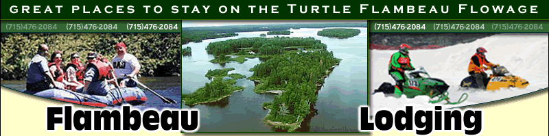 Flambeau Flowage Lodging, great cabin rentals and homes to stay on the Turtle  Flambeau Flowage, pet friendly, outside of Mercer Wisconsin